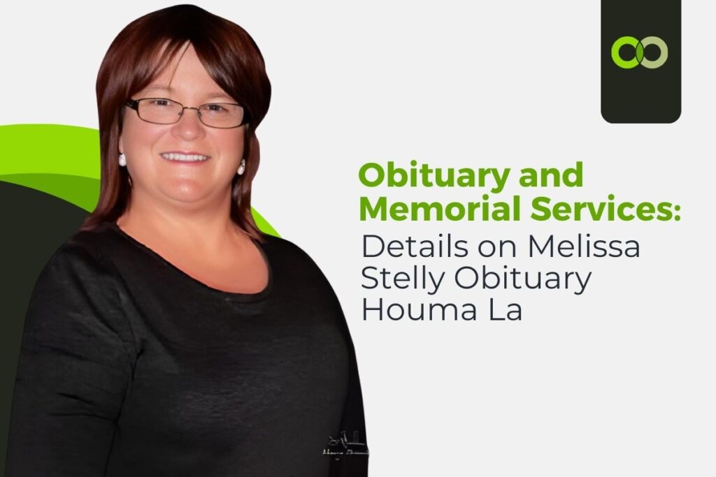 Melissa Stelly Obituary Houma LA