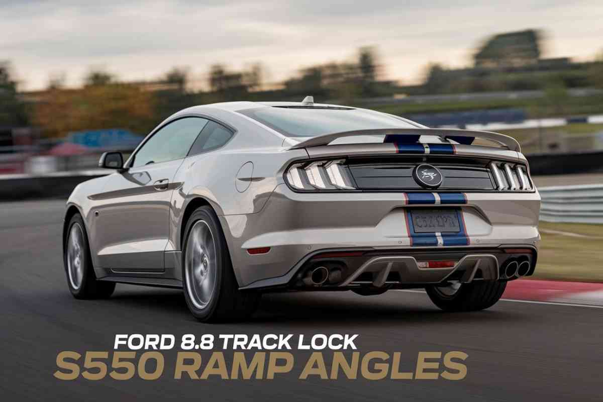 Ford 8.8 Track Lock S550 Ramp Angles